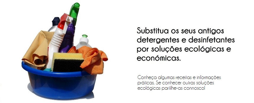 Detergentes, desinfetantes e produtos de limpeza ecológicos